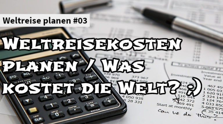 Thumbnail - Weltreisekosten planen